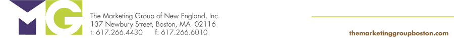 The Marketing Group of New England, Inc. 137 Newbury Street, Boston, MA  02116 t: 617.266.4430 f. 617.266.6010